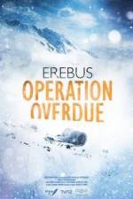 Watch Erebus: Operation Overdue Movie4k