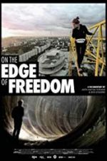 Watch On the Edge of Freedom Movie4k