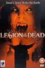 Watch Legion of the Dead Movie4k