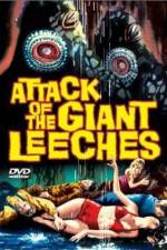 Watch Attack of the Giant Leeches Movie4k