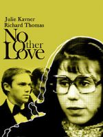 Watch No Other Love Movie4k