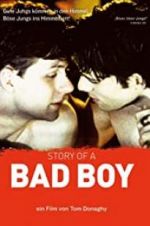 Watch Story of a Bad Boy Movie4k