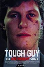 Watch Tough Guy: The Bob Probert Story Movie4k