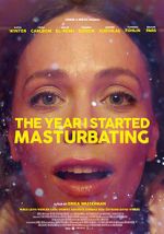 Watch The Year I Started Masturbating Movie4k