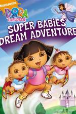 Watch Dora The Explorer: Super Babies' Dream Adventure Movie4k