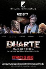 Watch Duarte, traicin y gloria Movie4k