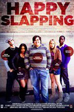 Watch Happy Slapping Movie4k