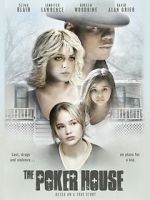 Watch The Poker House Movie4k