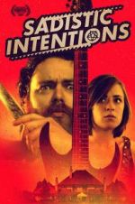 Watch Sadistic Intentions Movie4k