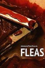 Watch Fleas Movie4k