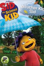 Watch Sid the Science Kid Weather Kid Sid Movie4k