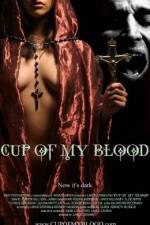 Watch Cup of My Blood Movie4k