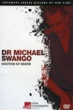 Watch Dr Michael Swango : Doctor of Death Movie4k