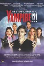 Watch My Stepbrother Is a Vampire Movie4k