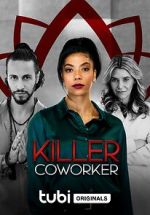 Watch Killer Co-Worker Movie4k