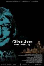 Watch Citizen Jane Battle for the City Movie4k