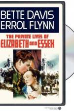 Watch The Private Lives of Elizabeth and Essex Movie4k