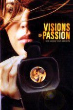 Watch Visions of Passion Movie4k