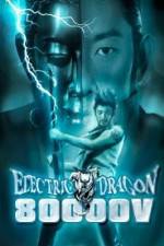 Watch Electric Dragon 80000 V Movie4k