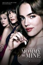 Watch Mommy Be Mine Movie4k