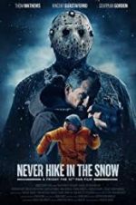 Watch Never Hike in the Snow Movie4k