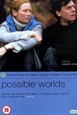 Watch Possible Worlds Movie4k