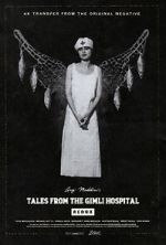 Watch Tales from the Gimli Hospital Movie4k