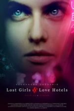 Watch Lost Girls and Love Hotels Movie4k