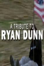 Watch Ryan Dunn Tribute Special Movie4k