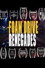 Watch Foam Drive Renegades Movie4k