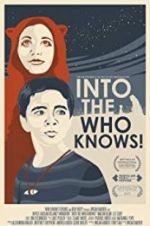 Watch Into the Who Knows! Movie4k