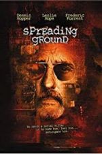 Watch The Spreading Ground Movie4k