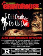 Watch Fingerlakes Grindhouse Presents Till Death Do Us Part Movie4k