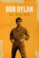 Watch Bob Dylan: Busy Being Born Movie4k