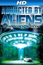Watch Abducted by Aliens: UFO Encounters of the 4th Kind Movie4k