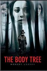 Watch The Body Tree Movie4k