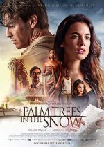 Watch Palm Trees in the Snow Movie4k