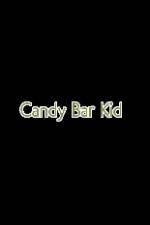 Watch Candy Bar Kid Movie4k