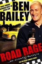 Watch Ben Bailey Road Rage Movie4k