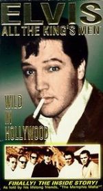 Watch Elvis: All the King\'s Men (Vol. 3) - Wild in Hollywood Movie4k