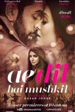 Watch Ae Dil Hai Mushkil Movie4k