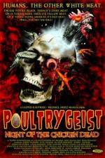 Watch Poultrygeist: Night of the Chicken Dead Movie4k