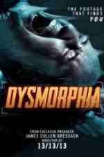 Watch Dysmorphia Movie4k