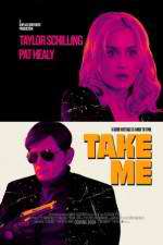 Watch Take Me Movie4k