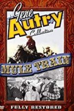 Watch Mule Train Movie4k