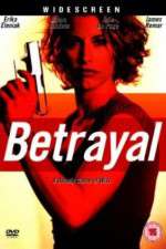 Watch Betrayal Movie4k