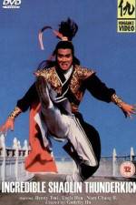 Watch Incredible Shaolin Thunderkick Movie4k