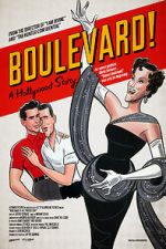 Watch Boulevard! A Hollywood Story Movie4k