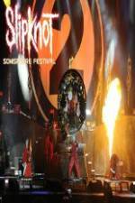 Watch Slipknot ? Live at Sonisphere Movie4k