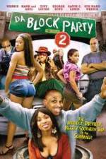 Watch Da Block Party 2 Movie4k